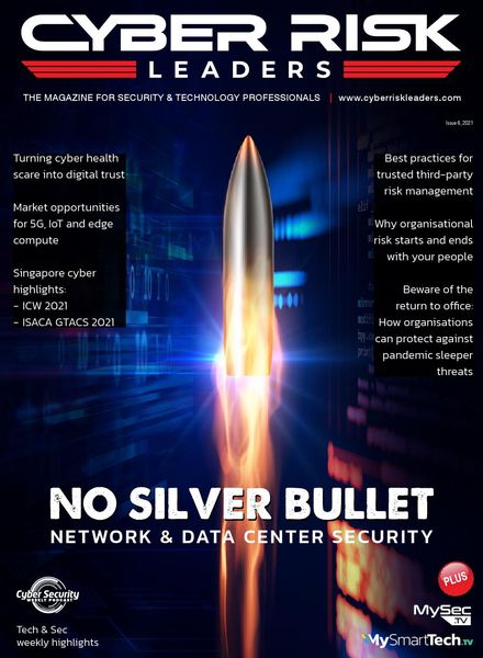 Cyber Risk Leaders Magazine – Issue 6, 2021