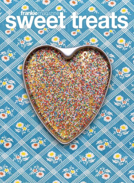 Frankie Magazine Sweet Treats – May 2020