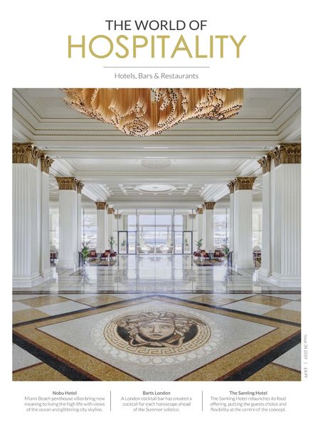 The World of Hospitality – 06 July 2019