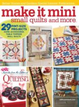 Make It – Mini Small Quilts and More – February 2016