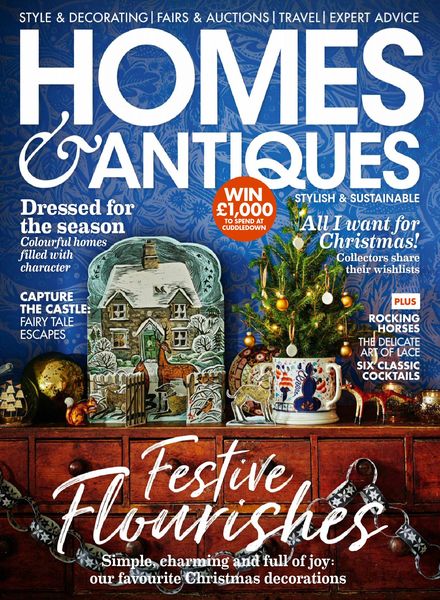 Homes & Antiques – December 2021