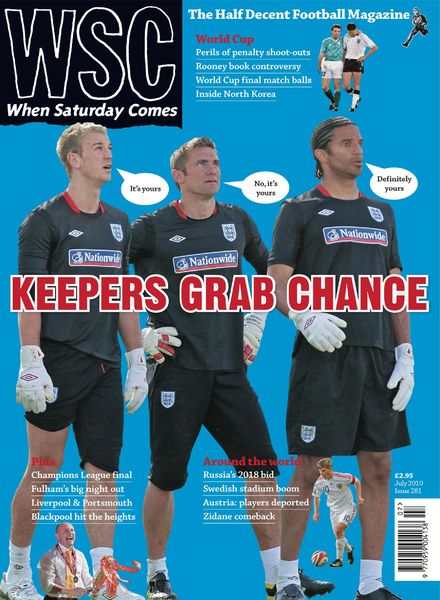 When Saturday Comes – July 2010