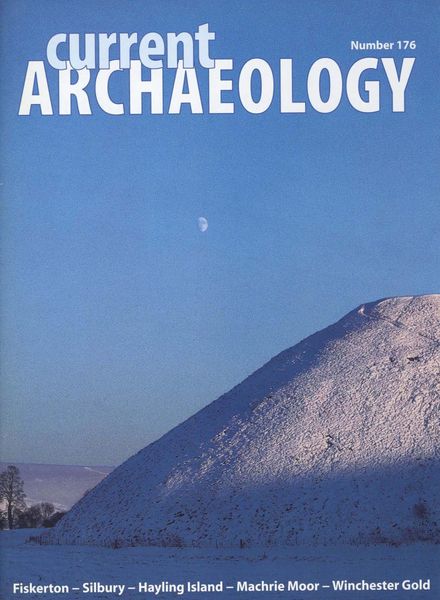 Current Archaeology – Issue 176