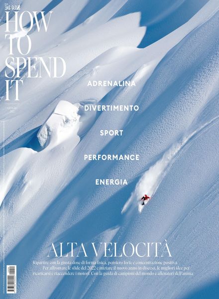 How to Spend It – Gennaio 2022