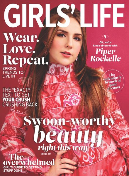 Girls’ Life Magazine – February 2022