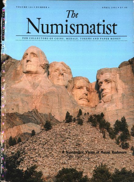 The Numismatist – April 1991