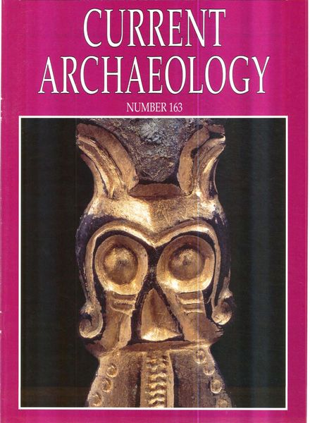 Current Archaeology – Issue 163