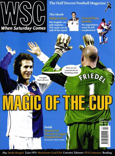 When Saturday Comes – February 2008