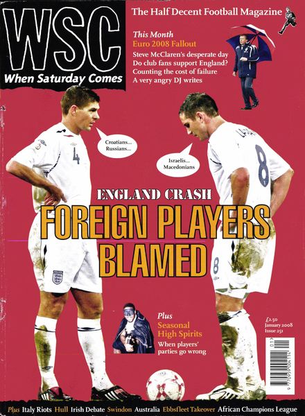 When Saturday Comes – January 2008