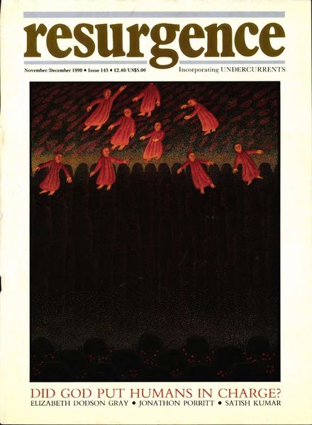 Resurgence & Ecologist – Resurgence, 143 – November-December1990