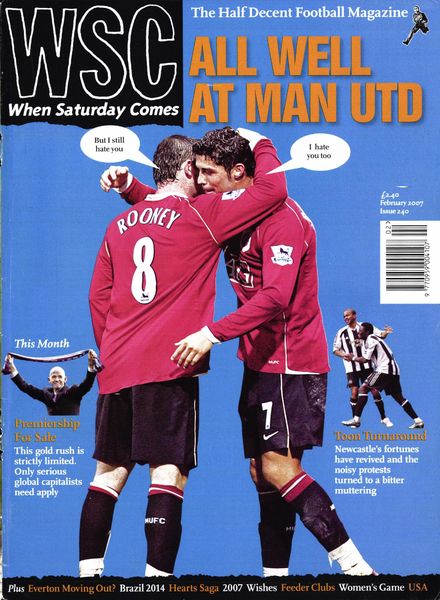 When Saturday Comes – February 2007