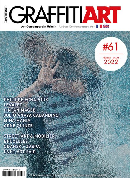 Graffiti Art – Fevrier-Mars 2022
