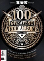 Classic Rock Special – 100 Greatest Classic Rock Albums – 6th Edition 2022