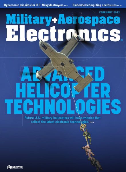 Military & Aerospace Electronics – February 2022