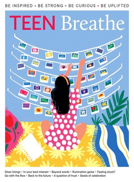Teen Breathe – Issue 32 – February 2022