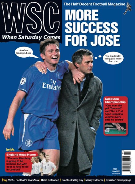 When Saturday Comes – May 2005