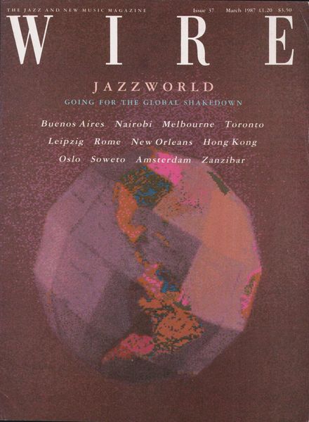 The Wire – March 1987 Issue 37