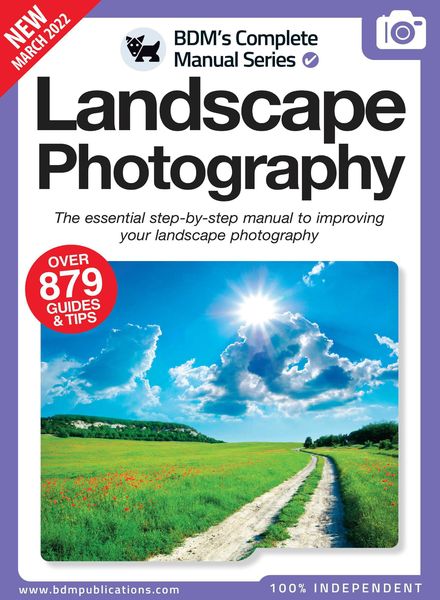 Landscape Photography Complete Manual – March 2022