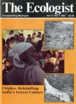 Resurgence & Ecologist – Ecologist Vol 17 N 1 – January-February 1987