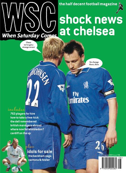 When Saturday Comes – August 2003
