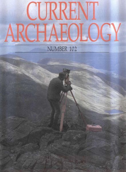 Current Archaeology – Issue 102