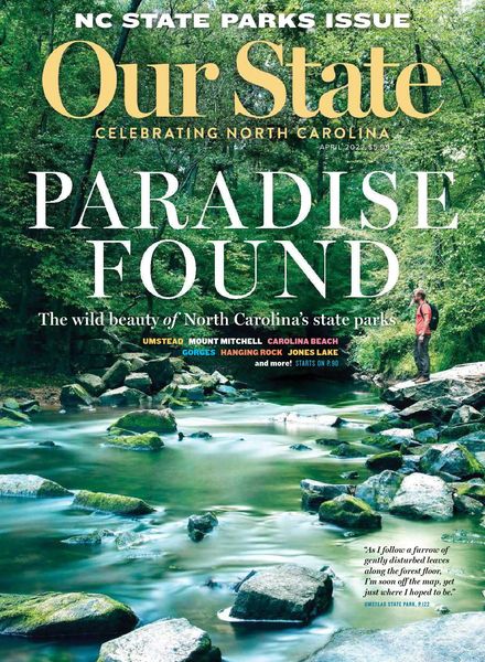 Our State Celebrating North Carolina – April 2022