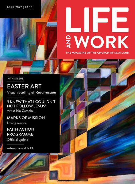 Life and Work – April 2022