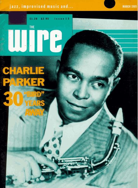 The Wire – March 1985 Issue 13