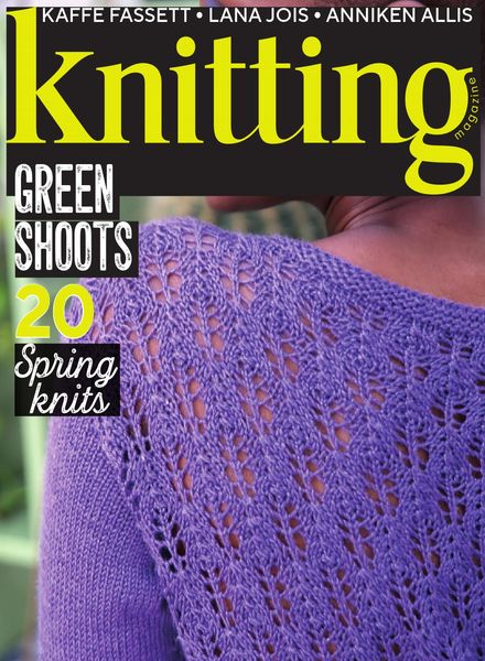 Knitting – Issue 229 – March 2022