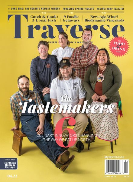 Traverse Northern Michigan’s Magazine – April 2022