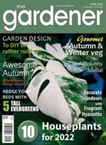 The Gardener South Africa – April 2022