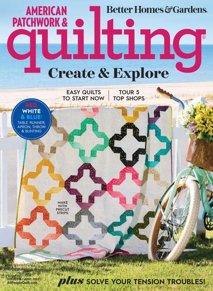 American Patchwork & Quilting – June 2022