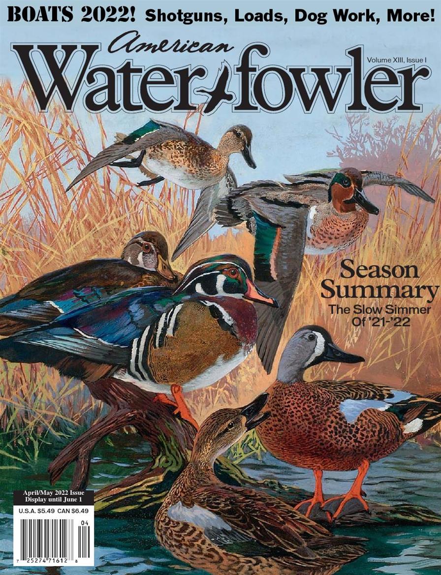 American Waterfowler – Volume XIII, Issue I – April-May 2022
