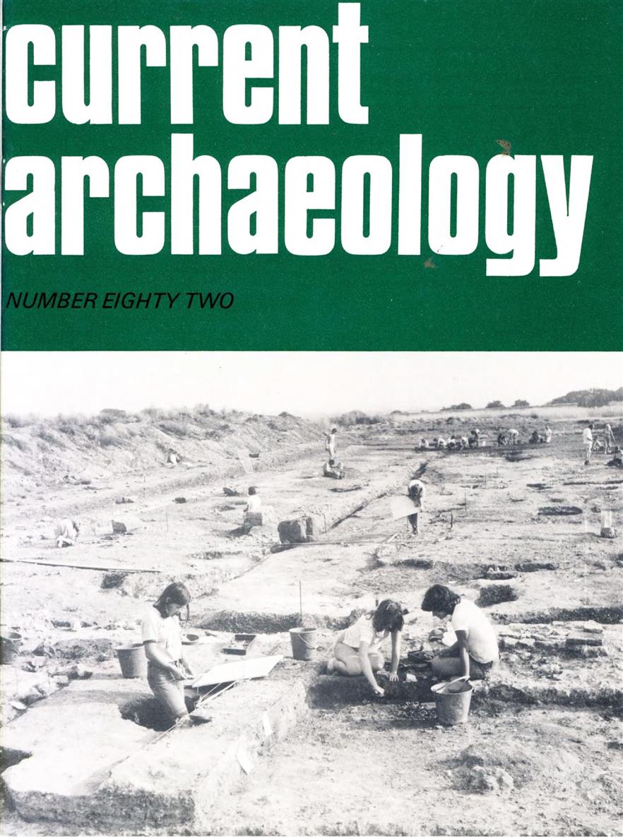 Current Archaeology – Issue 82