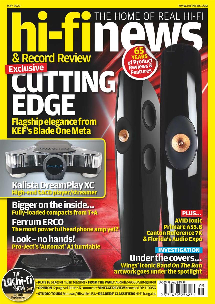 Hi-Fi News – May 2022