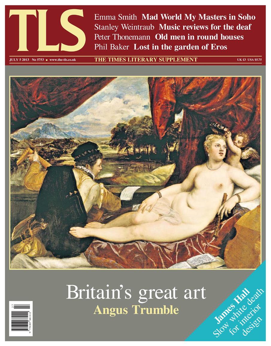 The Times Literary Supplement – 5 July 2013
