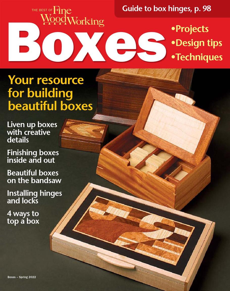Fine Woodworking Boxes – Spring 2022
