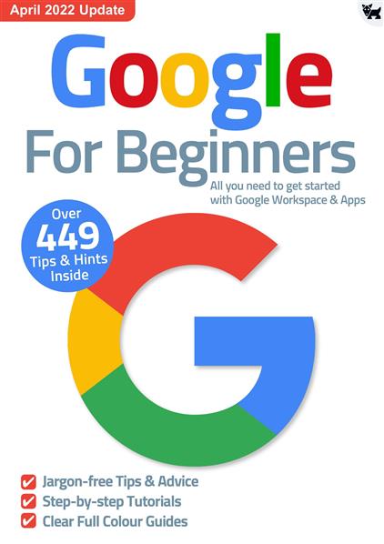 Google For Beginners – April 2022
