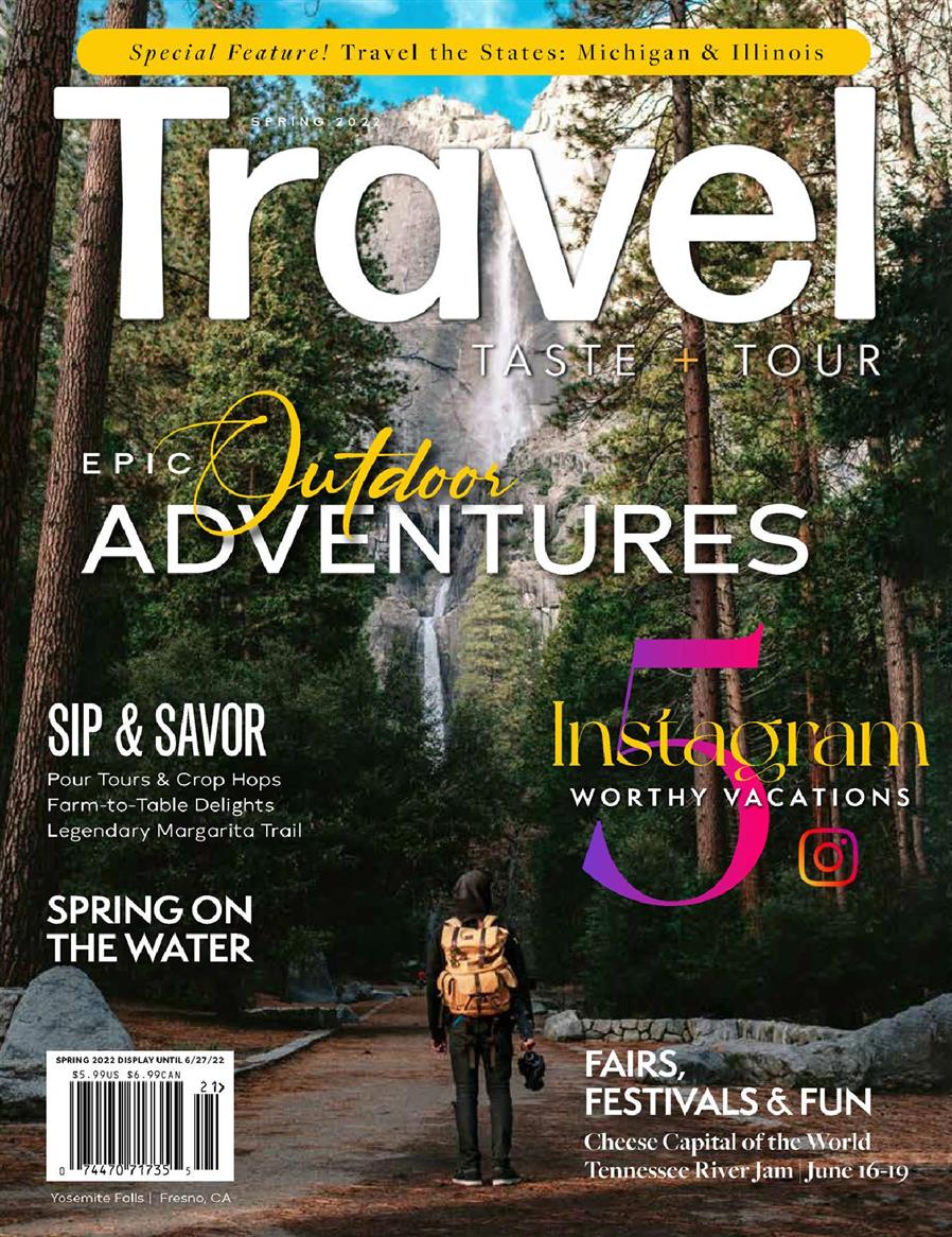 Travel Taste and Tour – March 2022