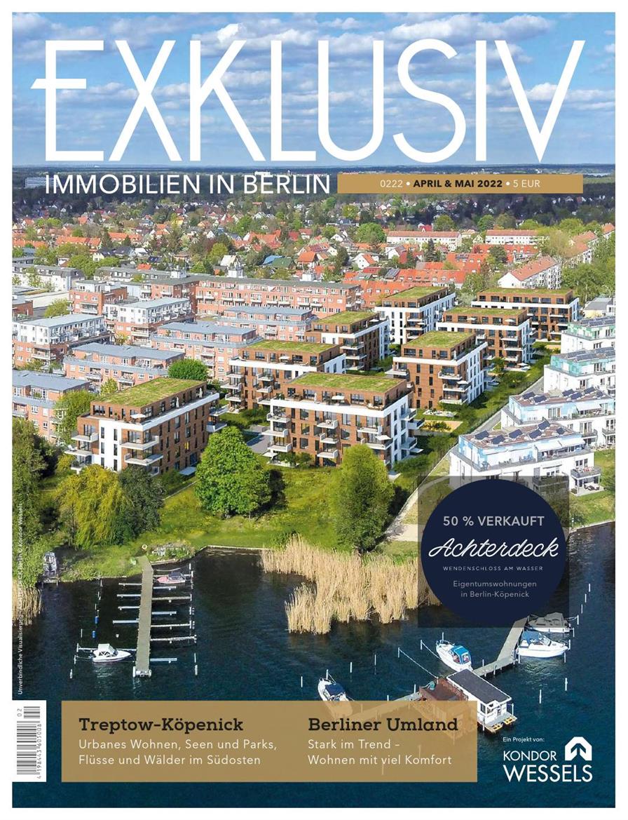 Exklusiv Immobilien in Berlin – April-Mai 2022