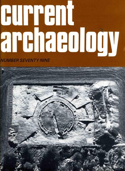 Current Archaeology – Issue 79