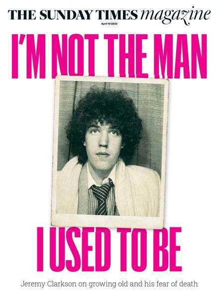 The Sunday Times Magazine – 10 April 2022