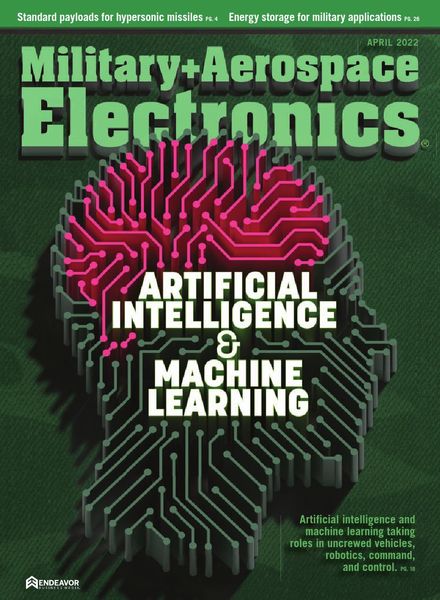 Military + Aerospace Electronics – April 2022