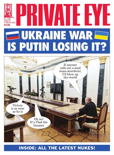 Private Eye Magazine – Issue 1568 – 4 March 2022