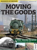 Railways of Britain – Moving The Goods n.4 Steel-Building the Nation – August 2015