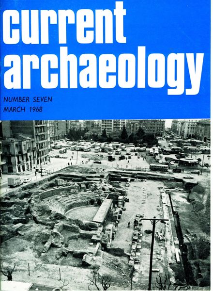 Current Archaeology – Issue 7