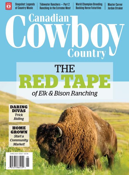 Canadian Cowboy Country – June-July 2022