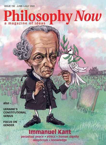 Philosophy Now – Issue 150 – June-July 2022