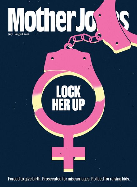 Mother Jones – July 2022