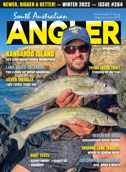 South Australian Angler – Issue 264 – Winter 2022
